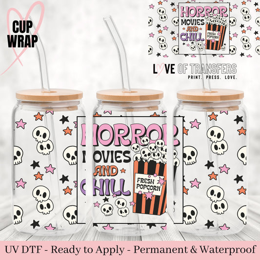 HORROR MOVIES AND CHILL - 16 OZ UV DTF WRAP