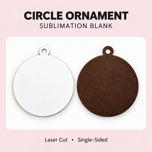 Circle Ornament - Sublimation Blank